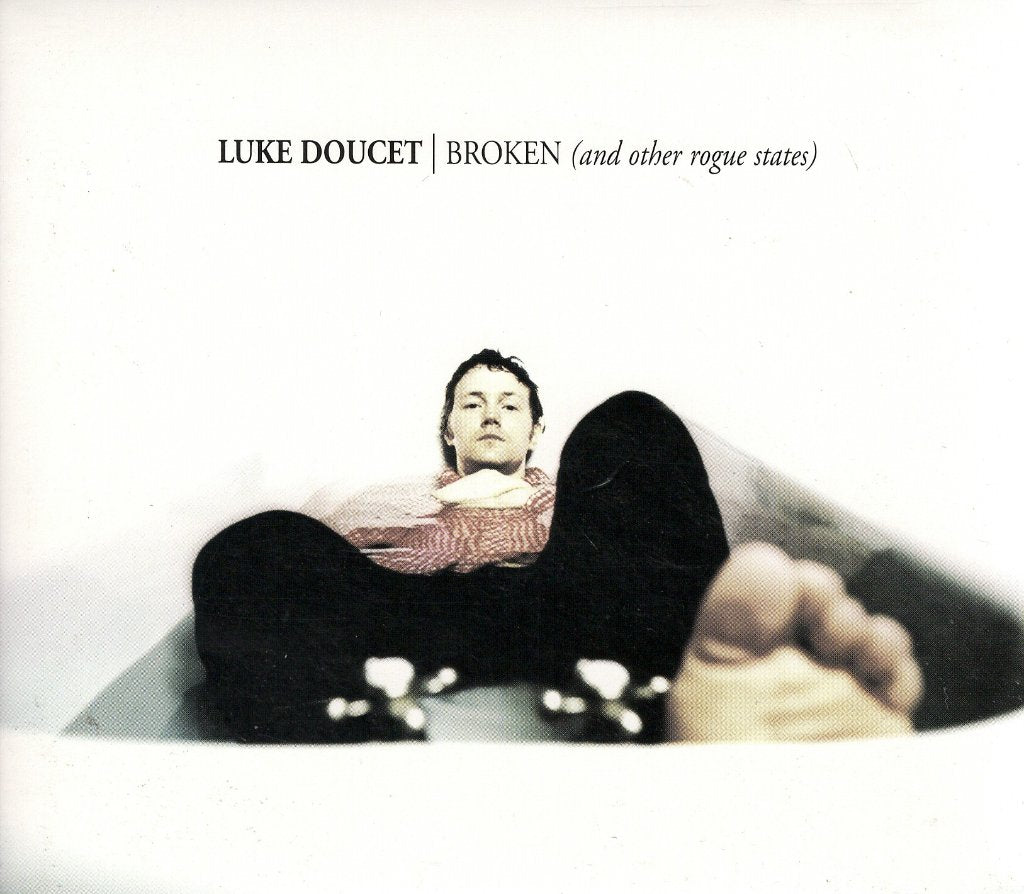 Luke Doucet - Broken (And Other Rogue States) - Cd