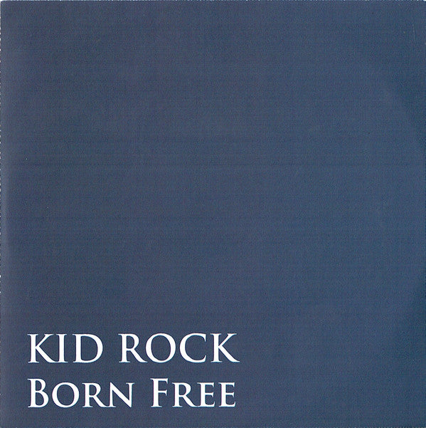 Kid Rock - Born Free - Cdr