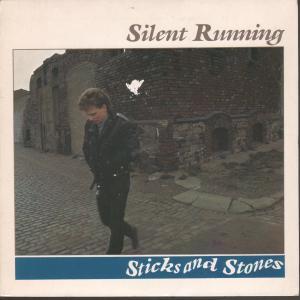 Silent Running - Sticks And Stones - 7 Inch