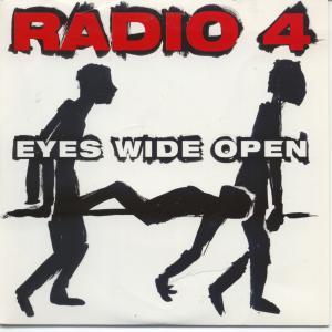 Radio 4 - Eyes Wide Open - 7 Inch