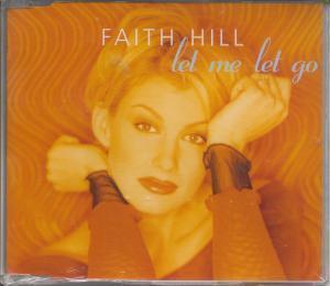 Faith Hill - Let Me Let Go - Cd