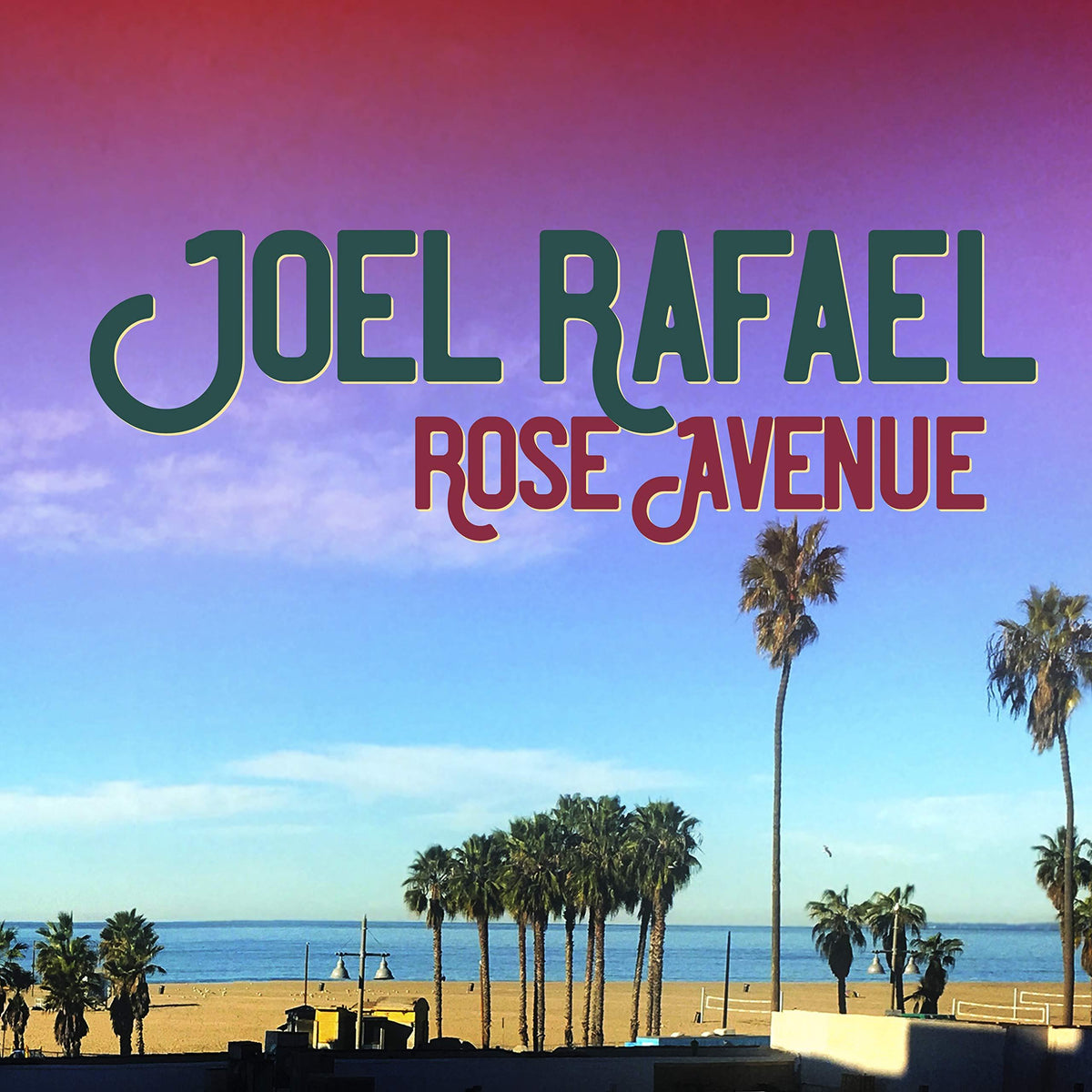 Joel Rafael - Rose Avenue - Lp