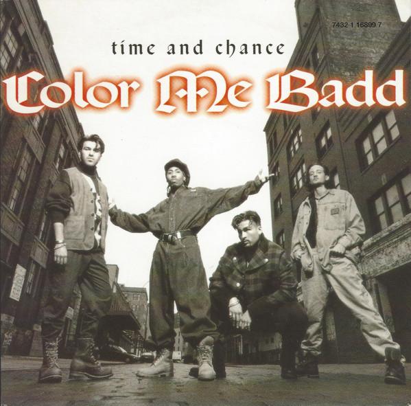 Color Me Badd - Time And Chance - 7 Inch