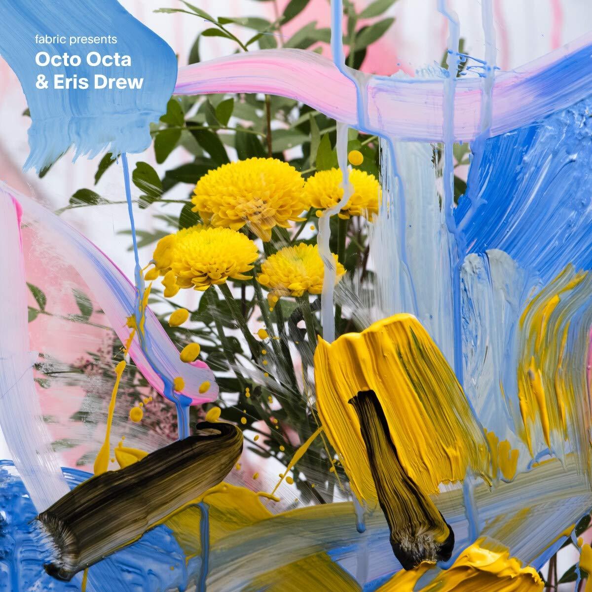 Octo Octa & Eris Drew - Fabric Presents Octo Octa & Eris Drew - Cd