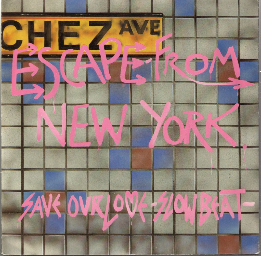 Escape From New York - Save Our Love - 7 Inch