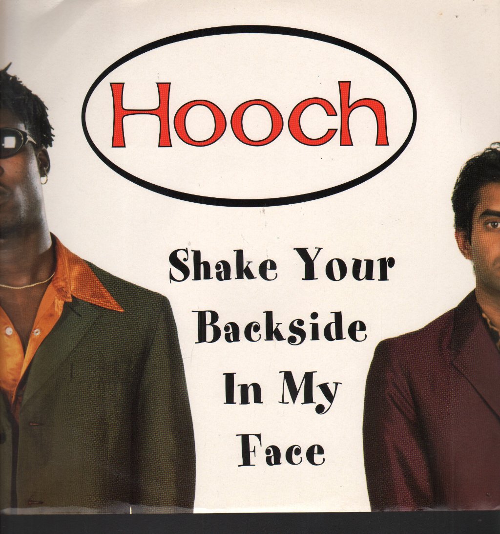 Hooch - Shake Your Backside In My Face - 12 Inch