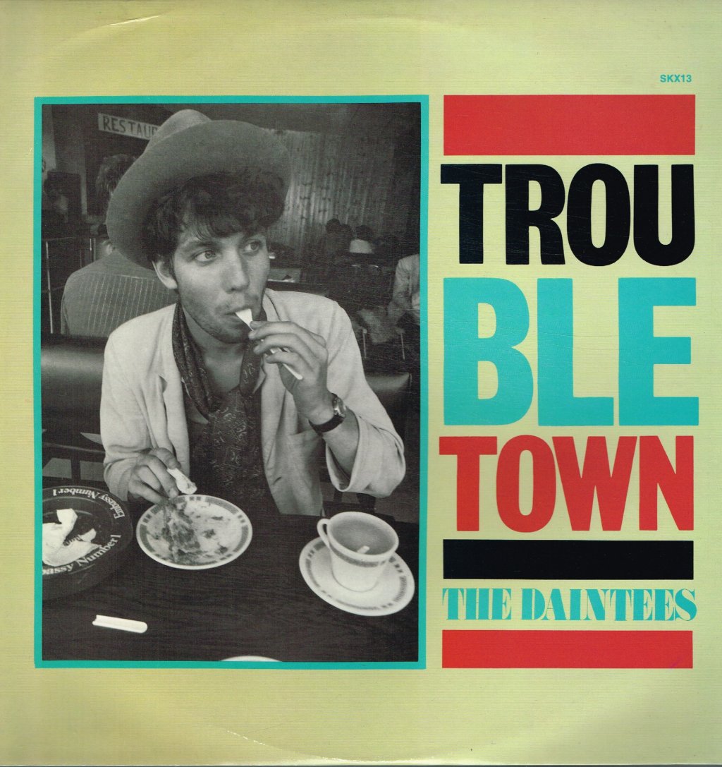Daintees - Trouble Town - 12 Inch