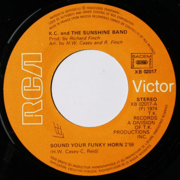 KC & The Sunshine Band - Sound Your Funky Horn / I'm A Pushover - 7 Inch
