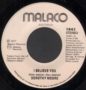 Dorothy Moore - I Believe You - 7 Inch