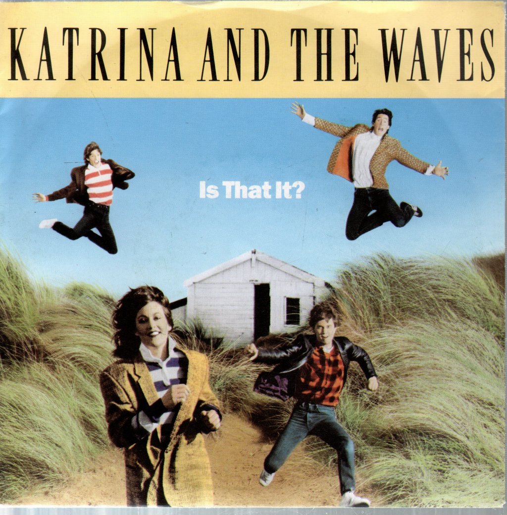 Katrina And The Waves - Is That It - 7 Inch