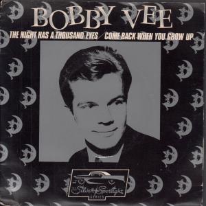 Bobby Vee - Night Has A Thousand Eyes - 7 Inch