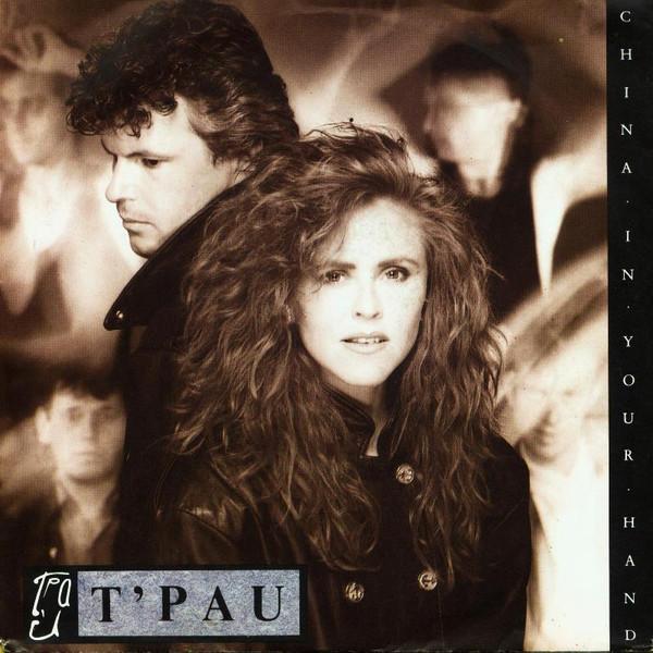 T'PAU - China In Your Hand - 7 Inch