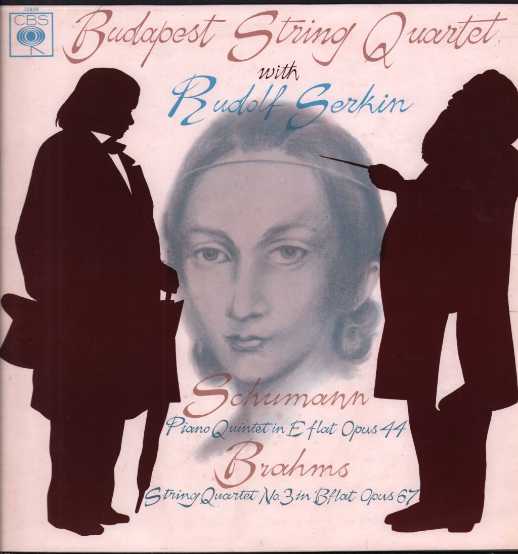 Budapest String Quartet / Rudolf Serkin - Schumann - Piano Quintet In E Flat Opus 44 / Brahms - String Quartet No. 3 In B Flat Opus 67 - Lp