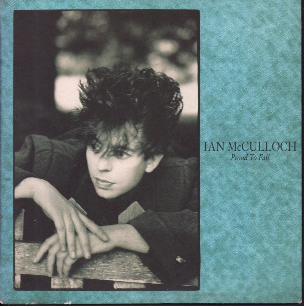 Ian Mcculloch - Proud To Fall - 7 Inch