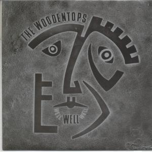 Woodentops - Well Well Well - 7 Inch