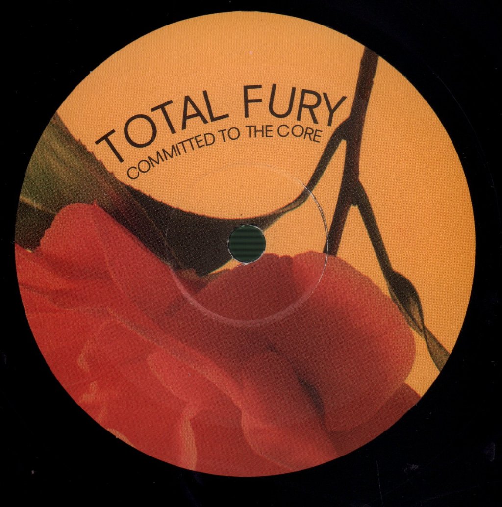 Total Fury - Committed To The Core - 10 Inch