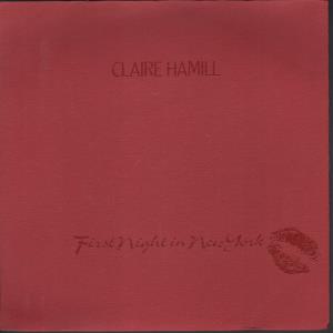 Claire Hamill - First Night In New York - 7 Inch