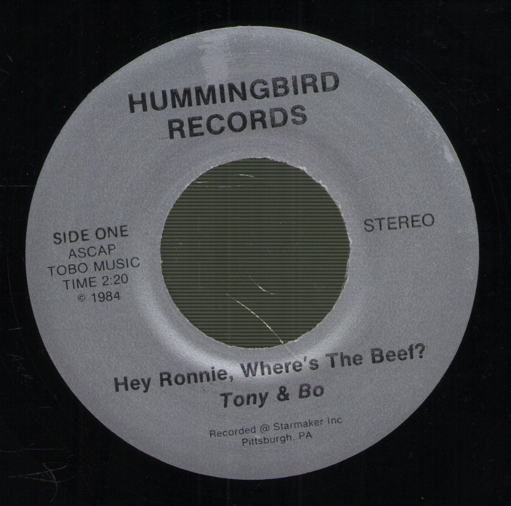 Tony And Bo - Hey Ronnie, Where's The Beef? / Good Times Gotta Come - 7 Inch