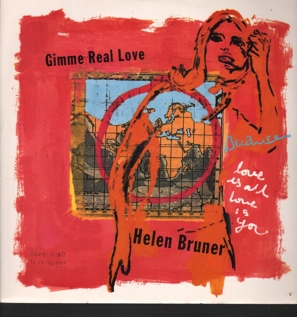 Helen Bruner - Gimme Real Love - 12 Inch