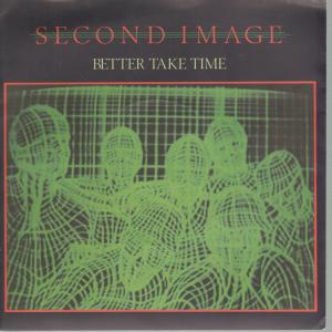 Second Image - Better Take Time - 7 Inch