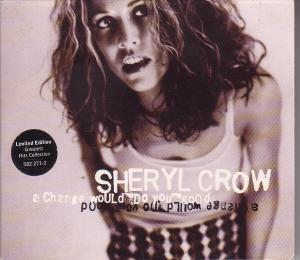 Sheryl Crow - A Change Would Do You Good - Cd