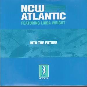 New Atlantic Featuring Linda Wright - Into The Future - 7 Inch