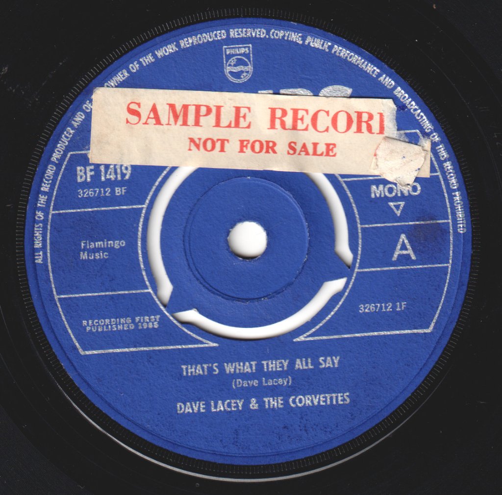 Dave Lacey & The Corvettes - That’s What They All Say - 7 Inch