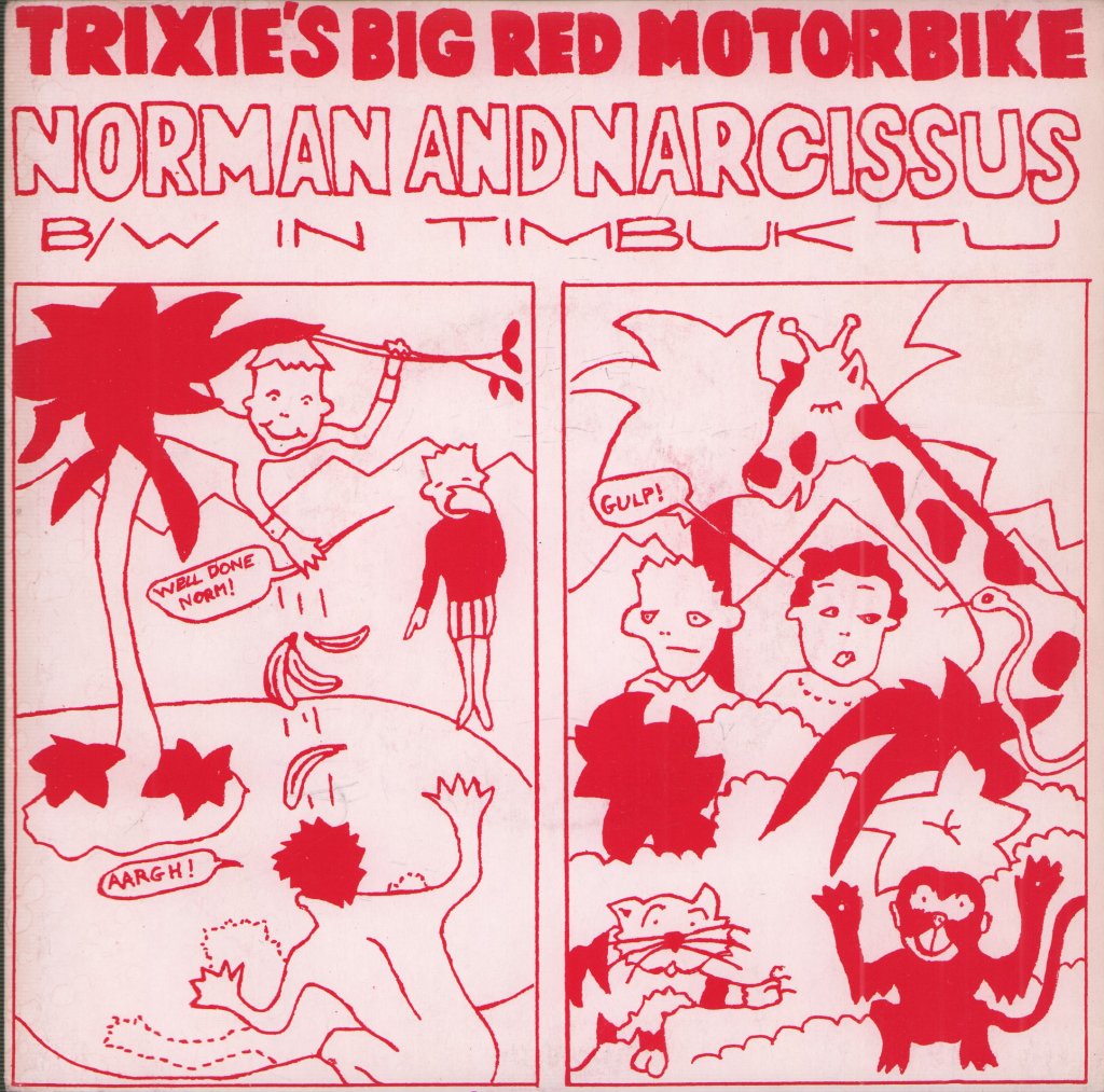 Trixies Big Red Motorbike - Norman And Narcissus - 7 Inch