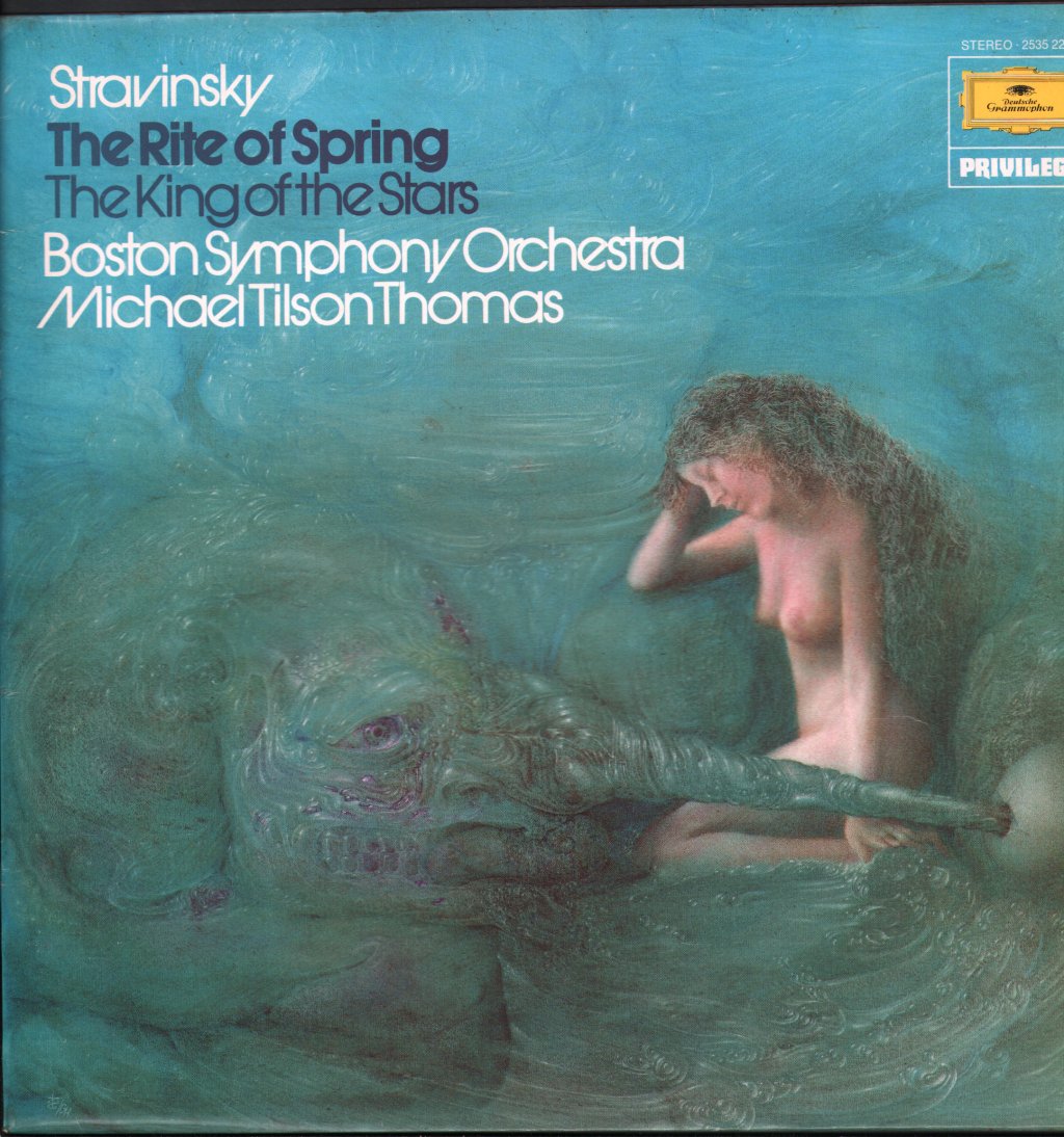 Boston Symphony Orchestra / Michael Tilson Thomas - Stravinsky - Le Sacre Du Printemps / Le Roi Des Etoiles - Lp