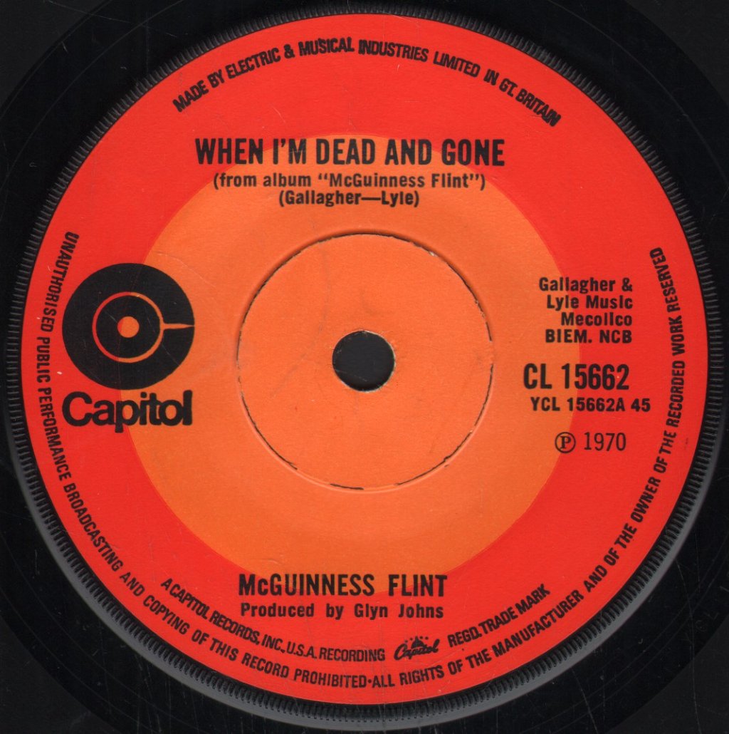 McGuinness Flint - When I'm Dead And Gone - 7 Inch