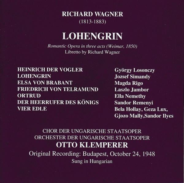 Otto Klemperer - Wagner - Lohengrin, Budapest, October 24, 1948 - Triple Cd