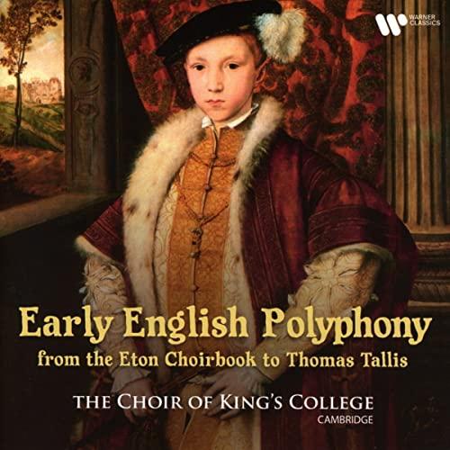 Choir Of Kings College Cambridge - Early English Polyphony - From the Eton Choirbook To Thomas Tallis - Double Cd