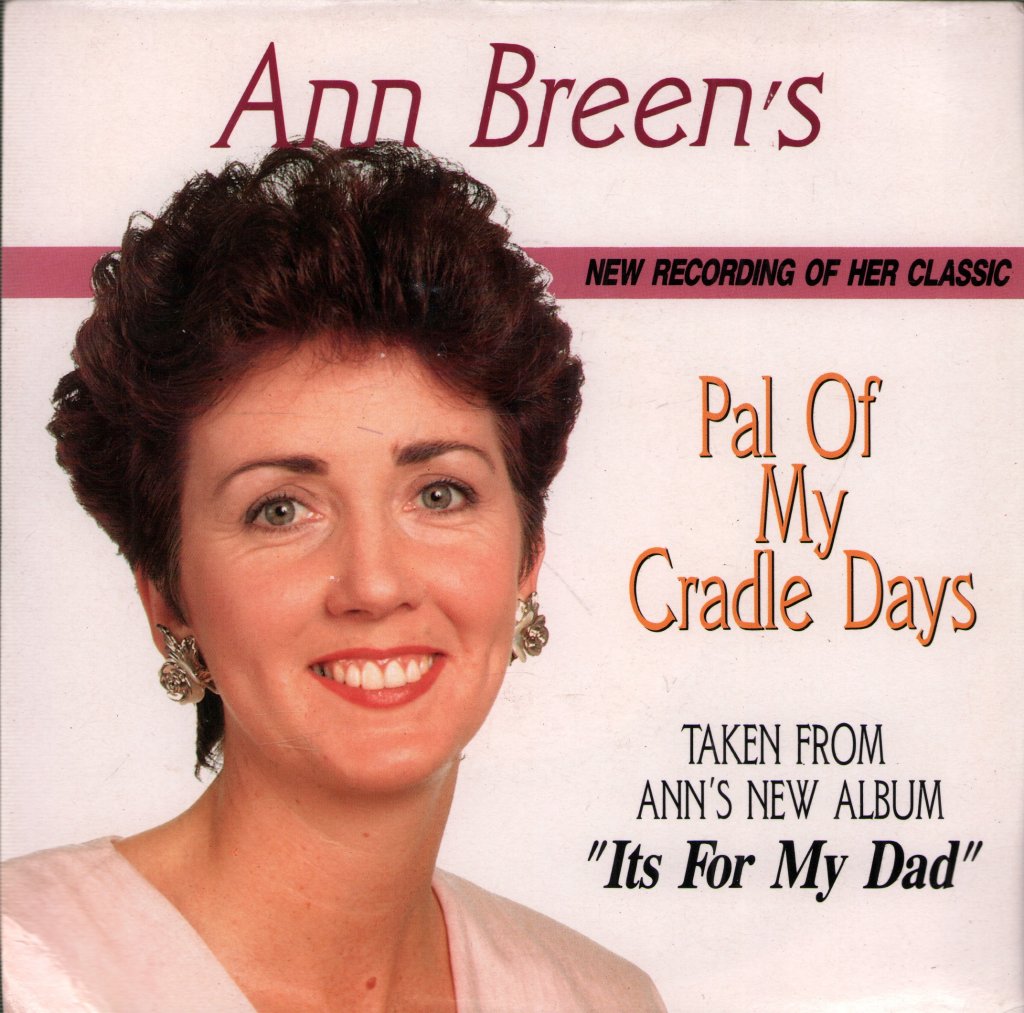 Ann Breen - Pal Of My Cradle Days - 7 Inch