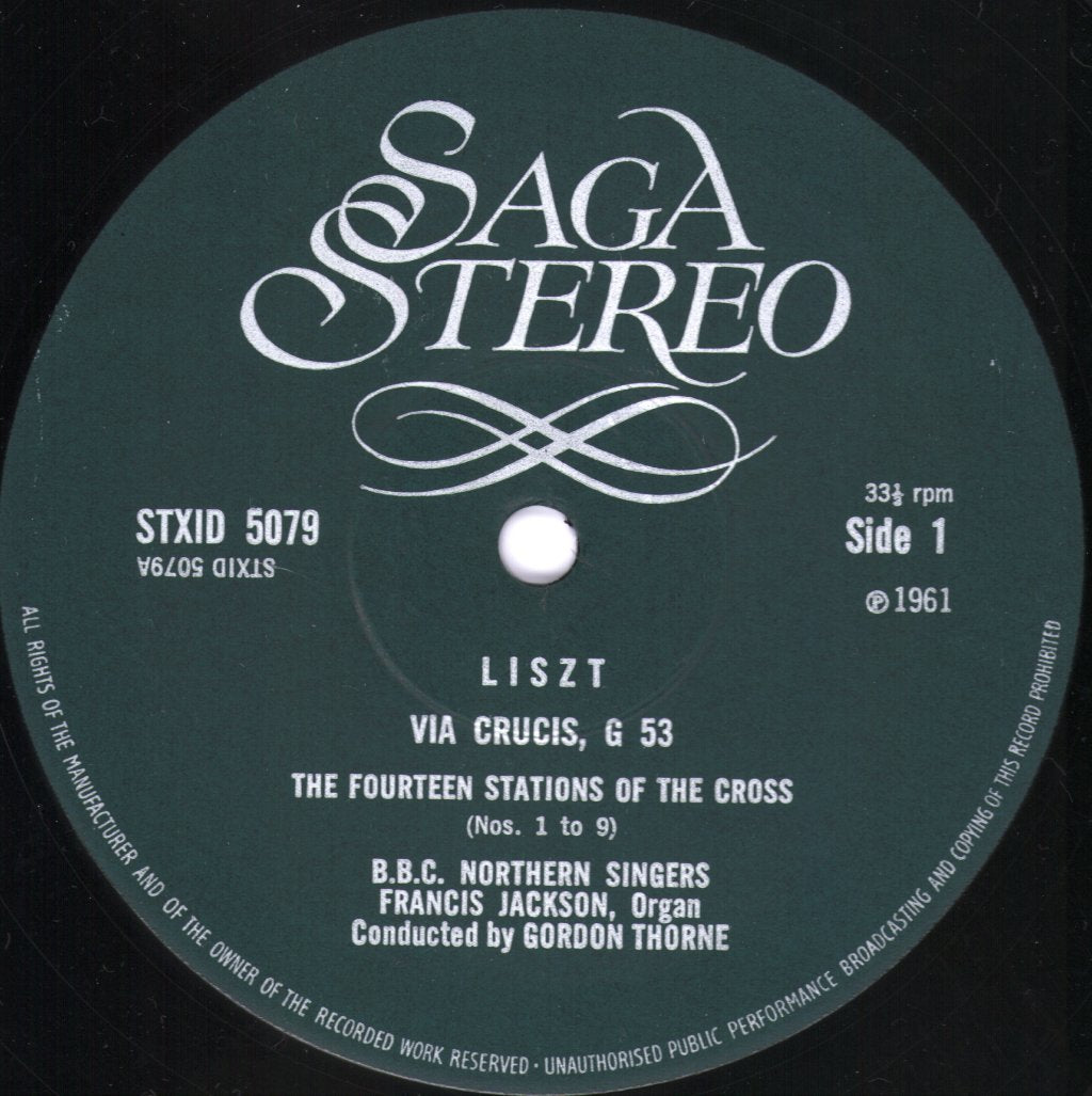 BBC Northern Singers / Francis Jackson / Gordon Thorne - Liszt - Via Crucis - The Fourteen Stations Of The Cross For Mixed Choir, Soloists And Organ - Lp