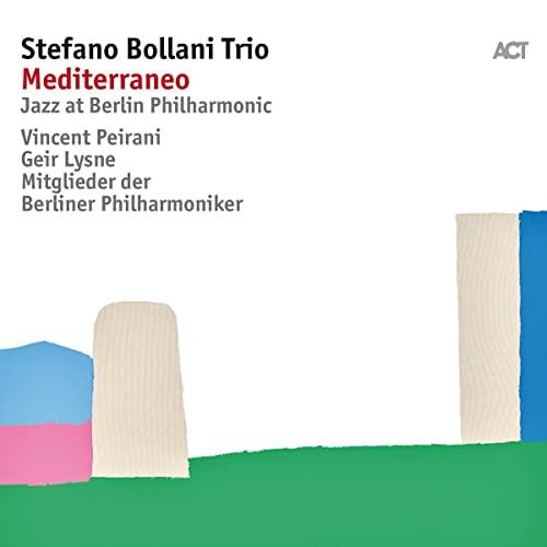 Stefano Bollani Trio - Jazz At Berlin Philharmonic VIII - Mediterraneo - Cd