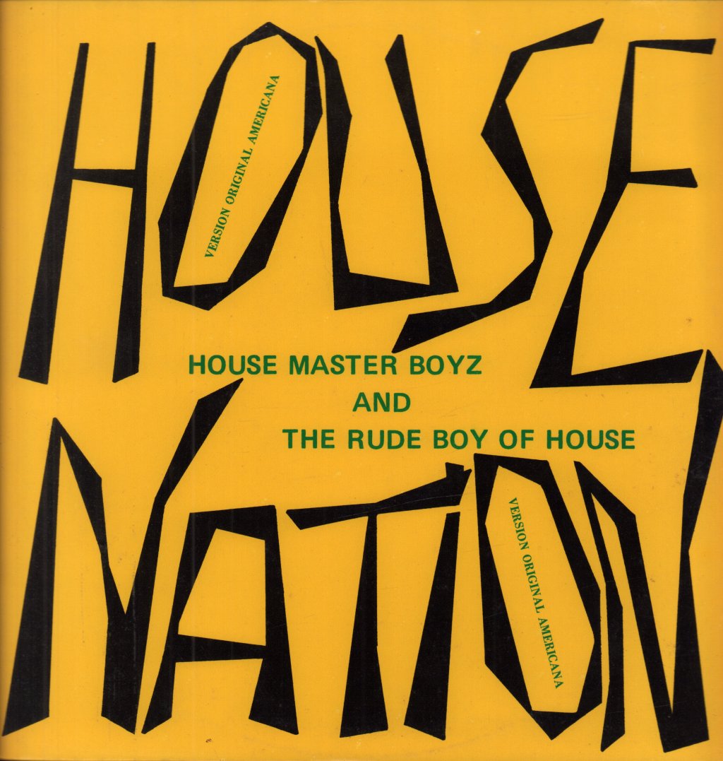 House Master Boyz And The Rude Boy Of House - House Nation - 12 Inch