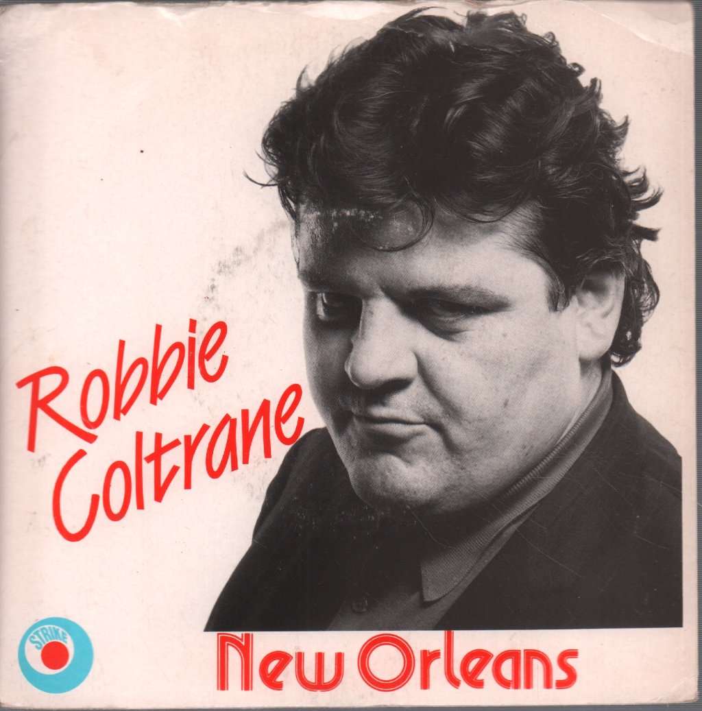 Robbie Coltrane - New Orleans - 7 Inch
