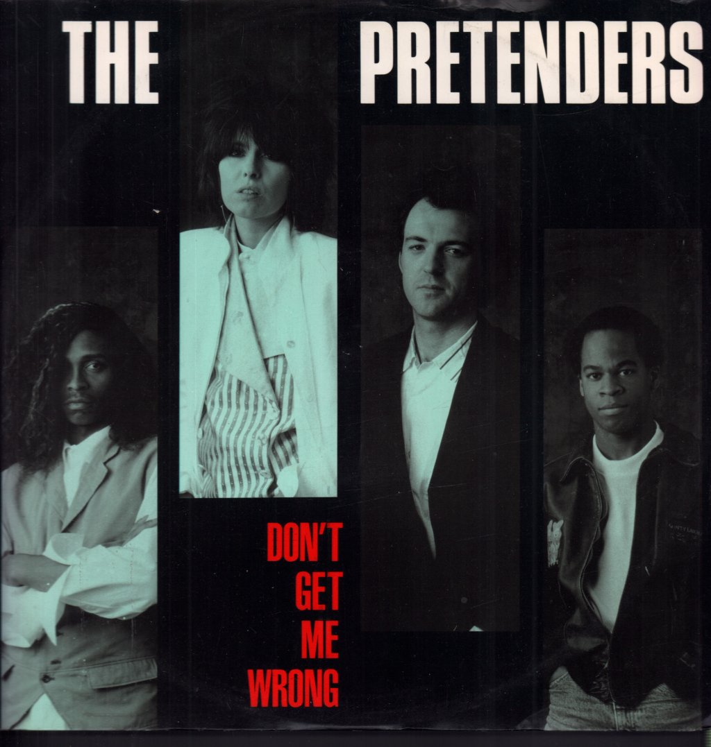 Pretenders - Don't Get Me Wrong - 12 Inch