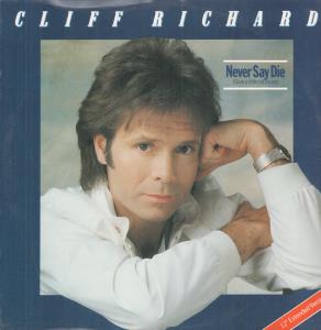 Cliff Richard - Never Say Die - 12 Inch
