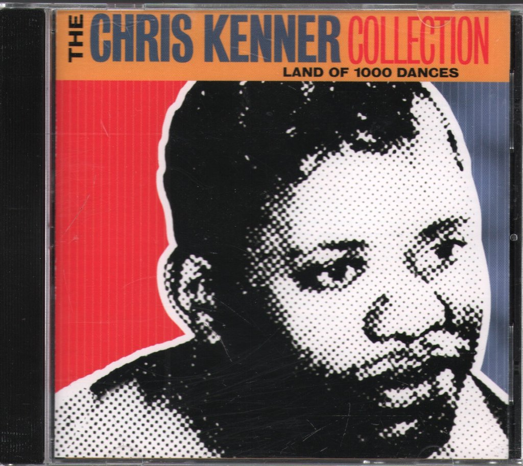 Chris Kenner - Chris Kenner Collection - Land Of 1000 Dances - Cd