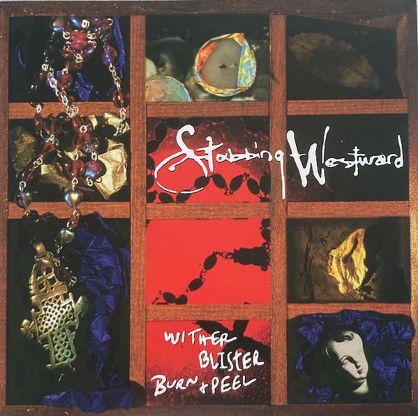 Stabbing Westward - Wither Blister Burn Peel - Lp