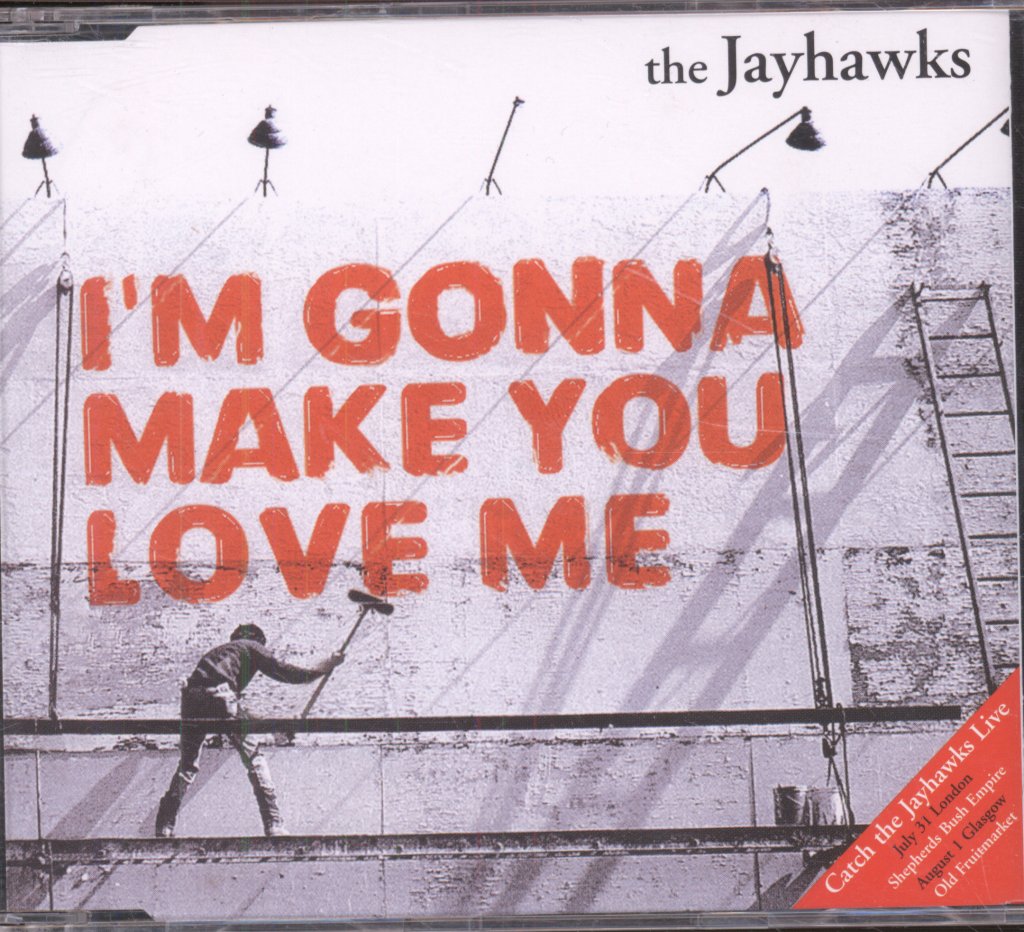 Jayhawks - I'm Gonna Make You Love Me - Cd