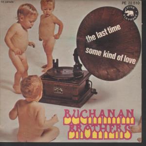 Buchanan Brothers - Last Time - 7 Inch