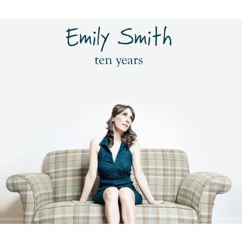 Emily Smith - Ten Years - Cd