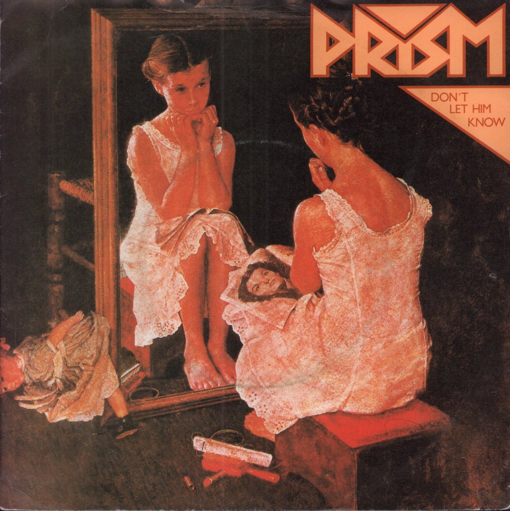 Prism - Don't Let Him Know - 7 Inch