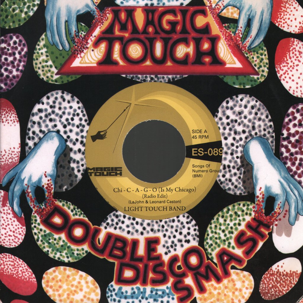 Light Touch Band and Magic Touch - Chi-C-A-G-O (Is My Chicago) - 7 Inch