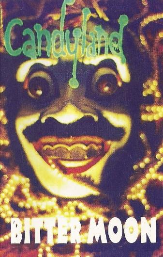 Candyland - Bitter Moon - Cassette