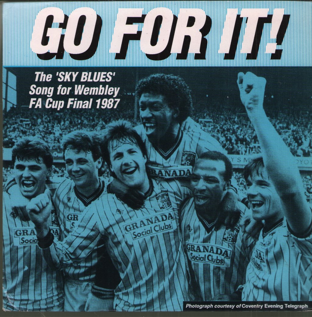 Coventry City F.a.cup Squad - Go For It! - 7 Inch