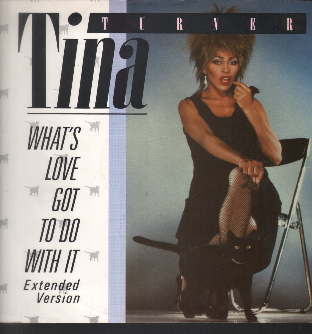 Tina Turner - What's Love Got To Do With It - 12 Inch