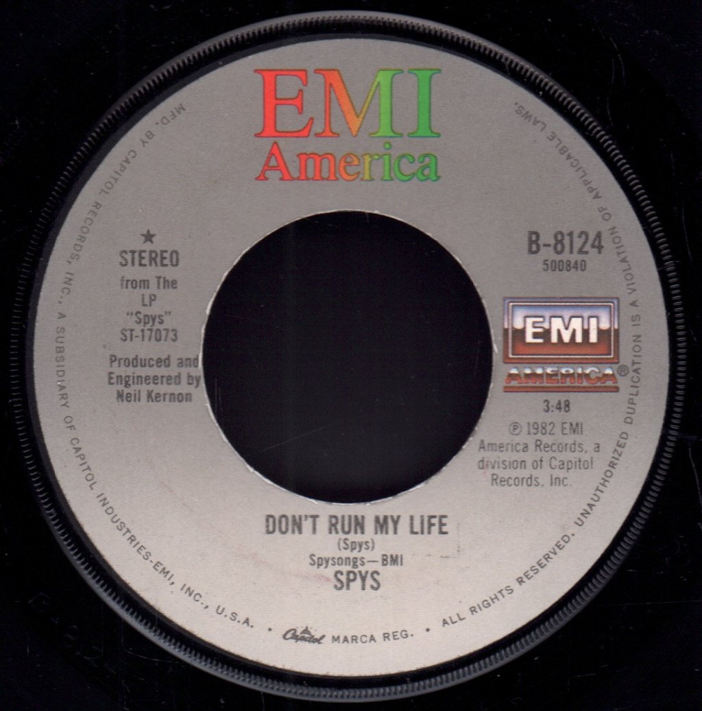 Spys (Aor Featuring Ex Foreigner) - Don't Run My Life - 7 Inch